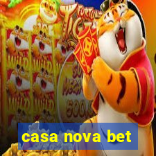 casa nova bet